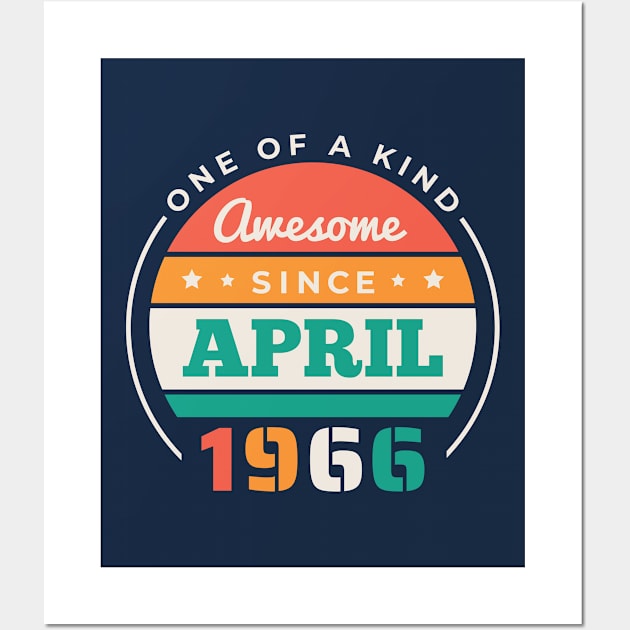 Retro Awesome Since April 1966 Birthday Vintage Bday 1966 Wall Art by Now Boarding